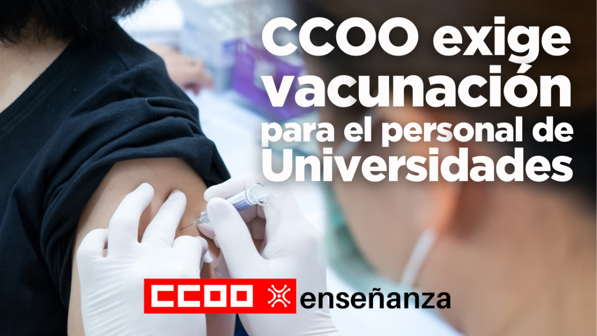 CCOO exige vacunacin para el personal de Universidades