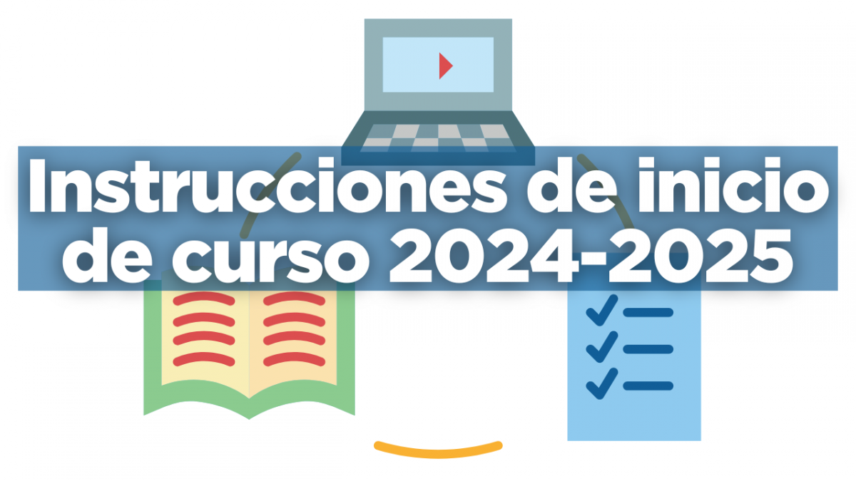 Instrucciones de inicio de curso 2024-25