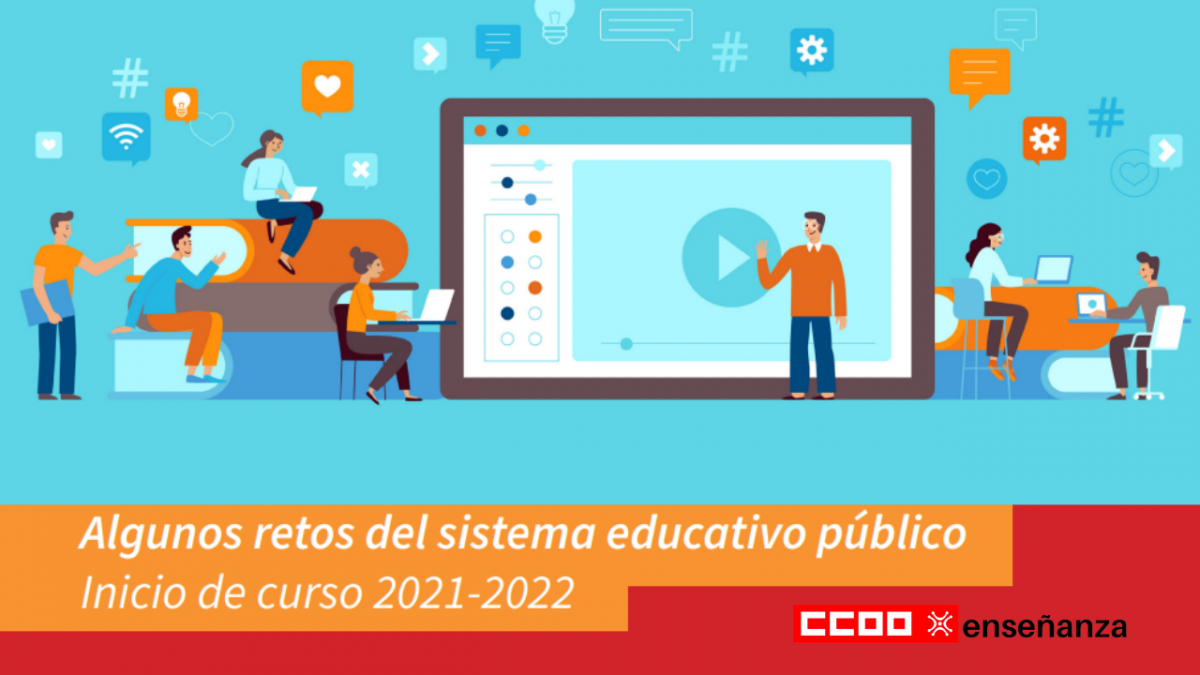 Informe inicio de curso 2021-2022. Algunos retos del sistema educativo público