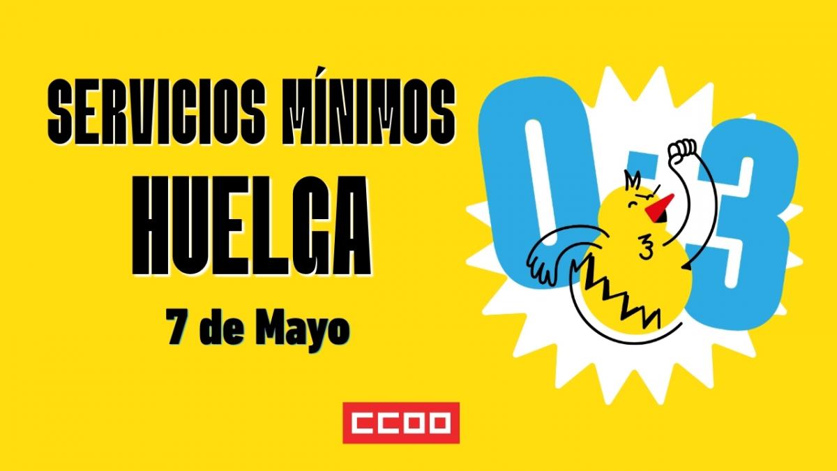 Servicios mínimos Huelga 7 de Mayo