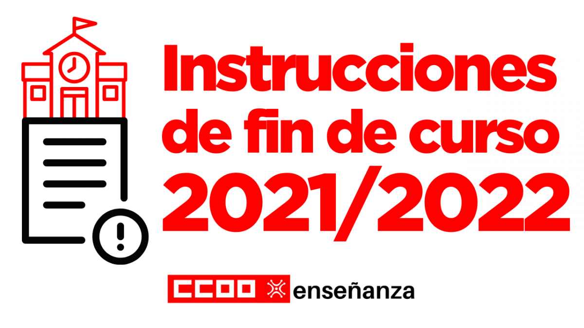 Instrucciones de fin de curso 2021/2022