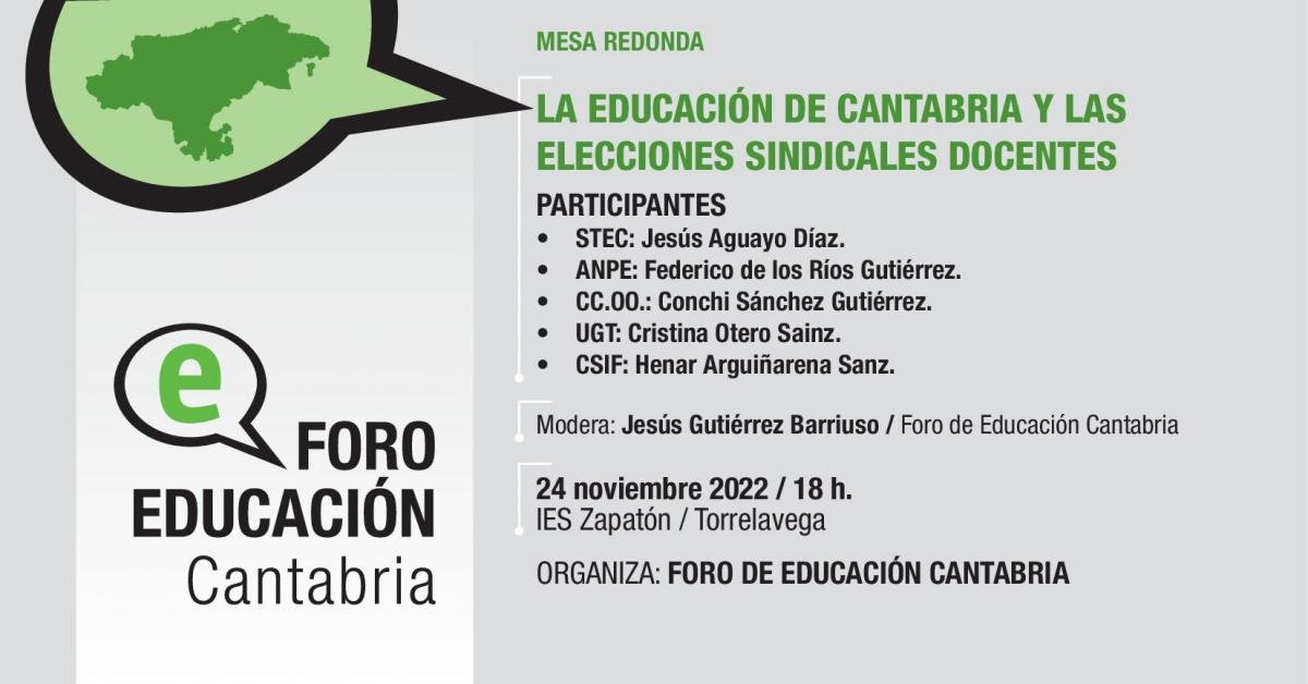 Mesa redonda: La Educación de Cantabria y las elecciones sindicales docentes